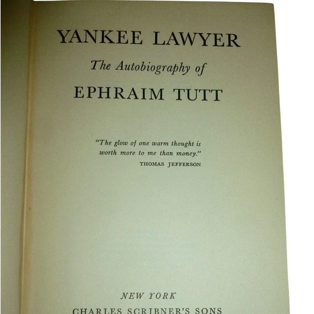 Yankee Lawyer The Autobiography‎ of Ephraim Tutt Hardcover 1943 Scribner Edition